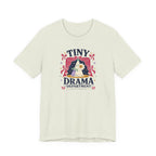 "Tiny Drama Department" T-Shirt