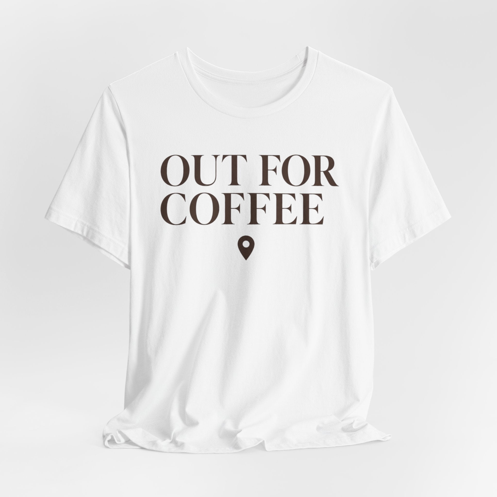 Out for CoffeeT-Shirt