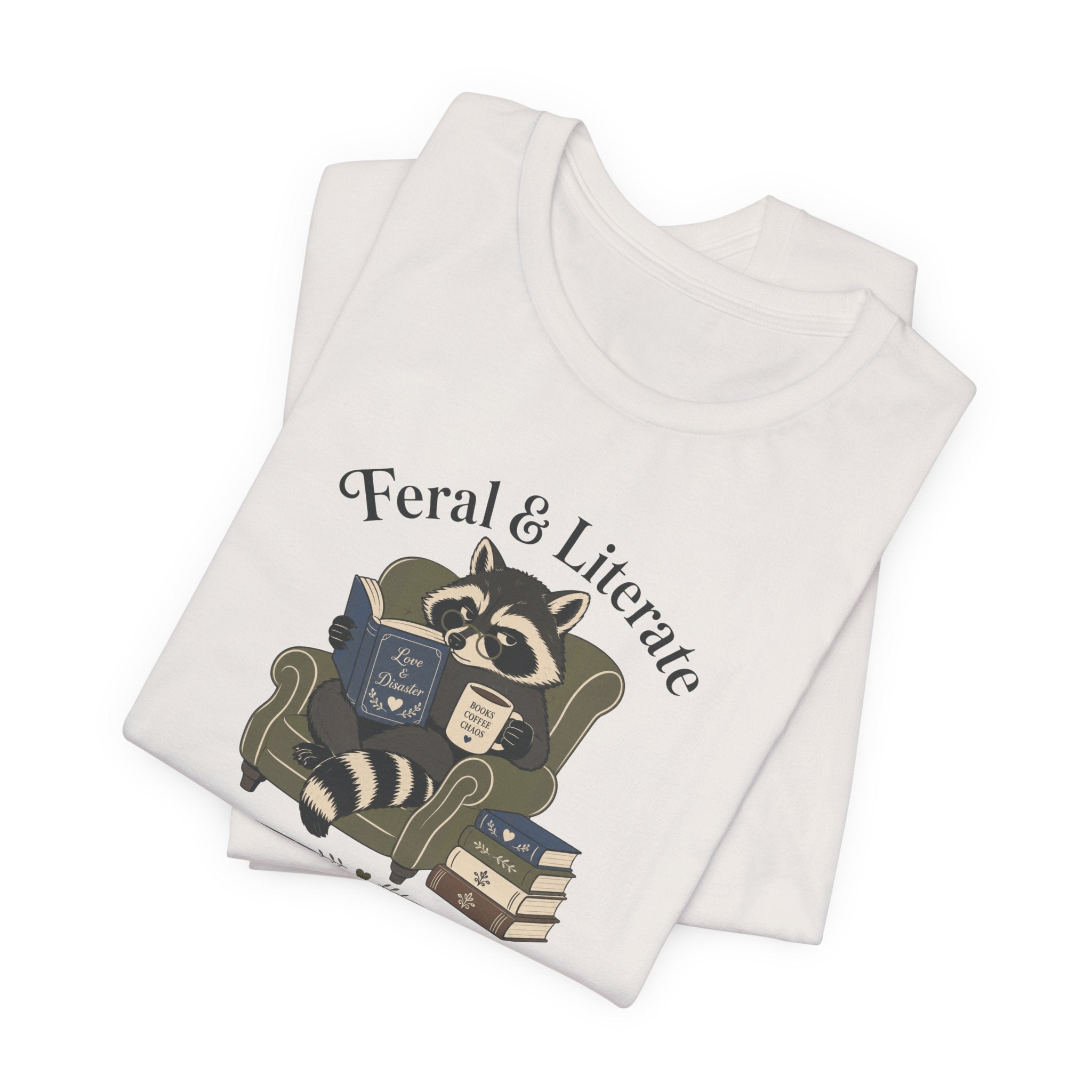 "Feral & Literal" T-Shirt