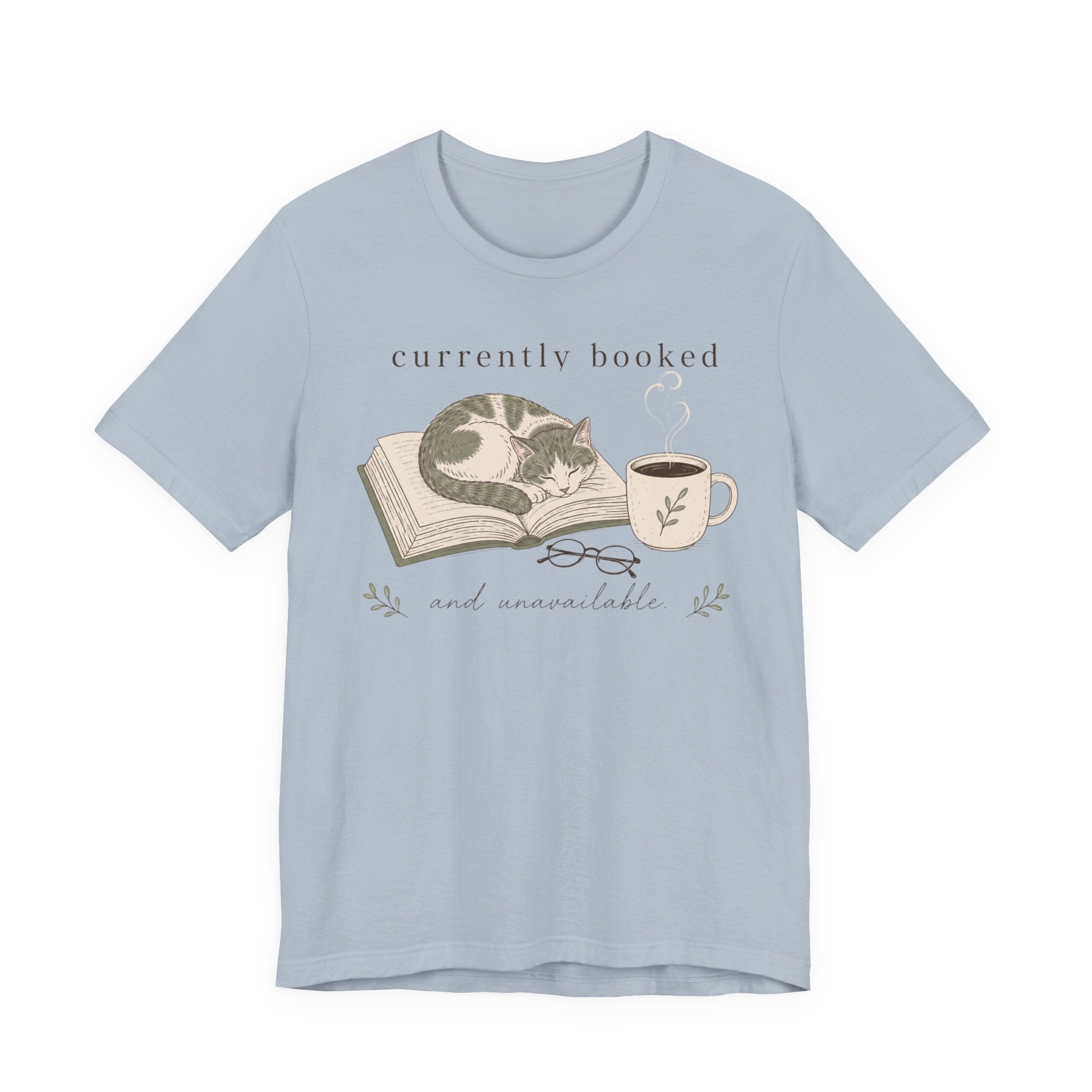 "Currently Booked" Cat T-Shirt