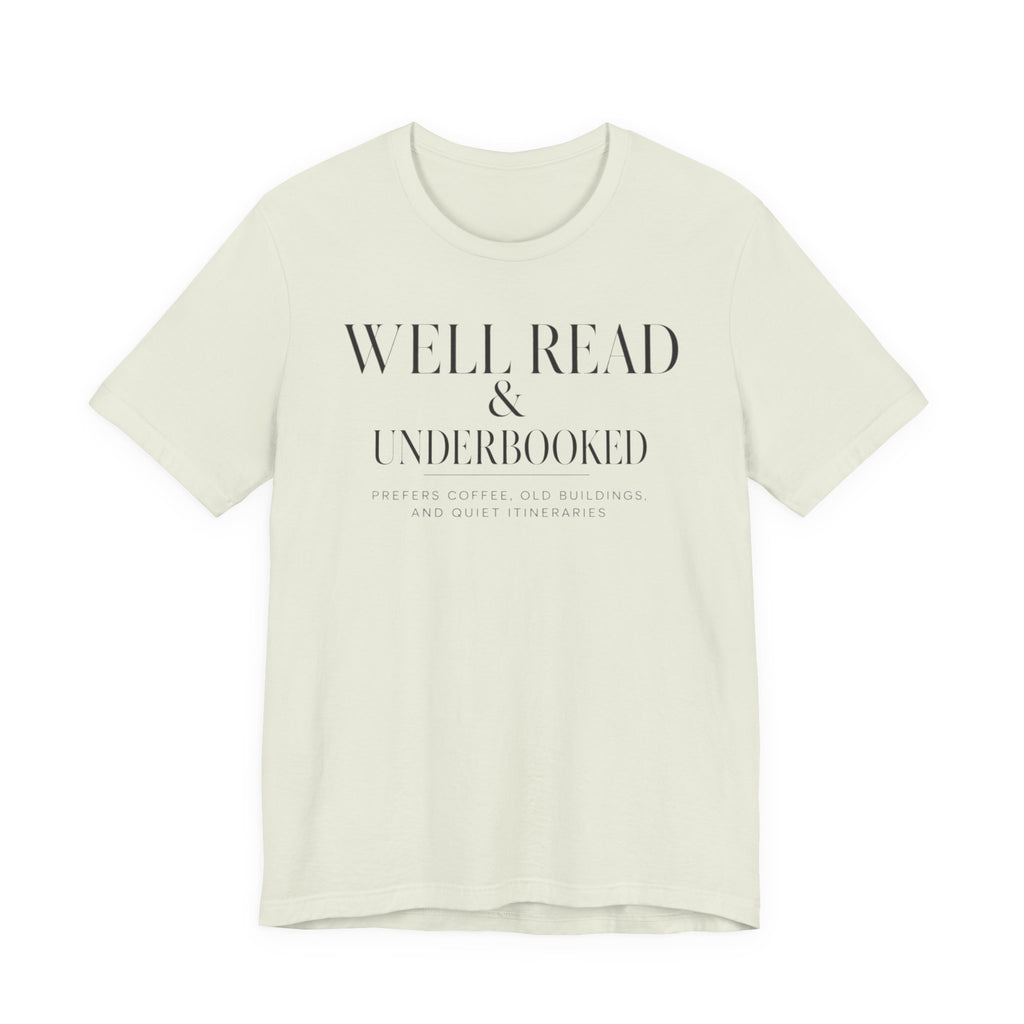 Well Read & UnderbookedT-Shirt