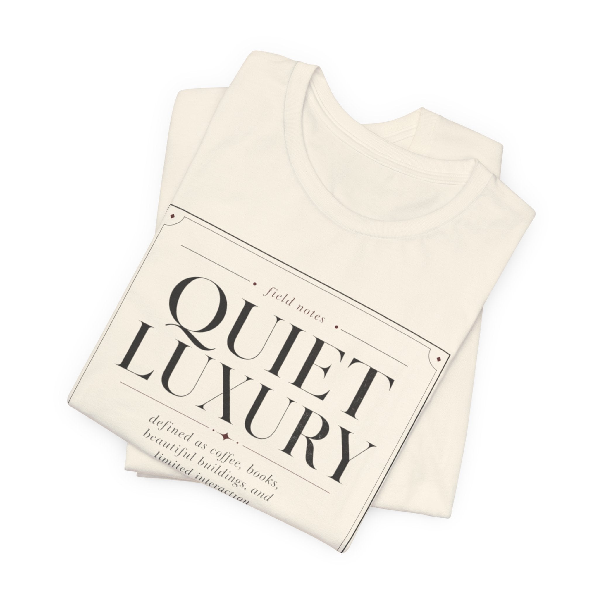 Quiet Luxury DefinitionT-Shirt