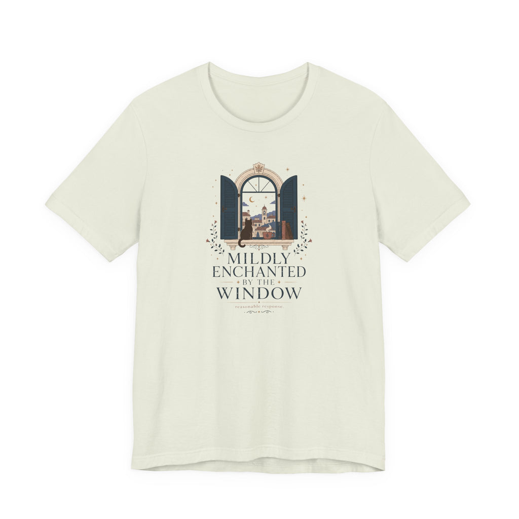 "Mildly Enchanted By The Window" T-Shirt