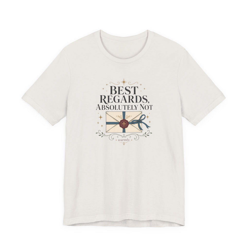 "Best Regards" T-Shirt
