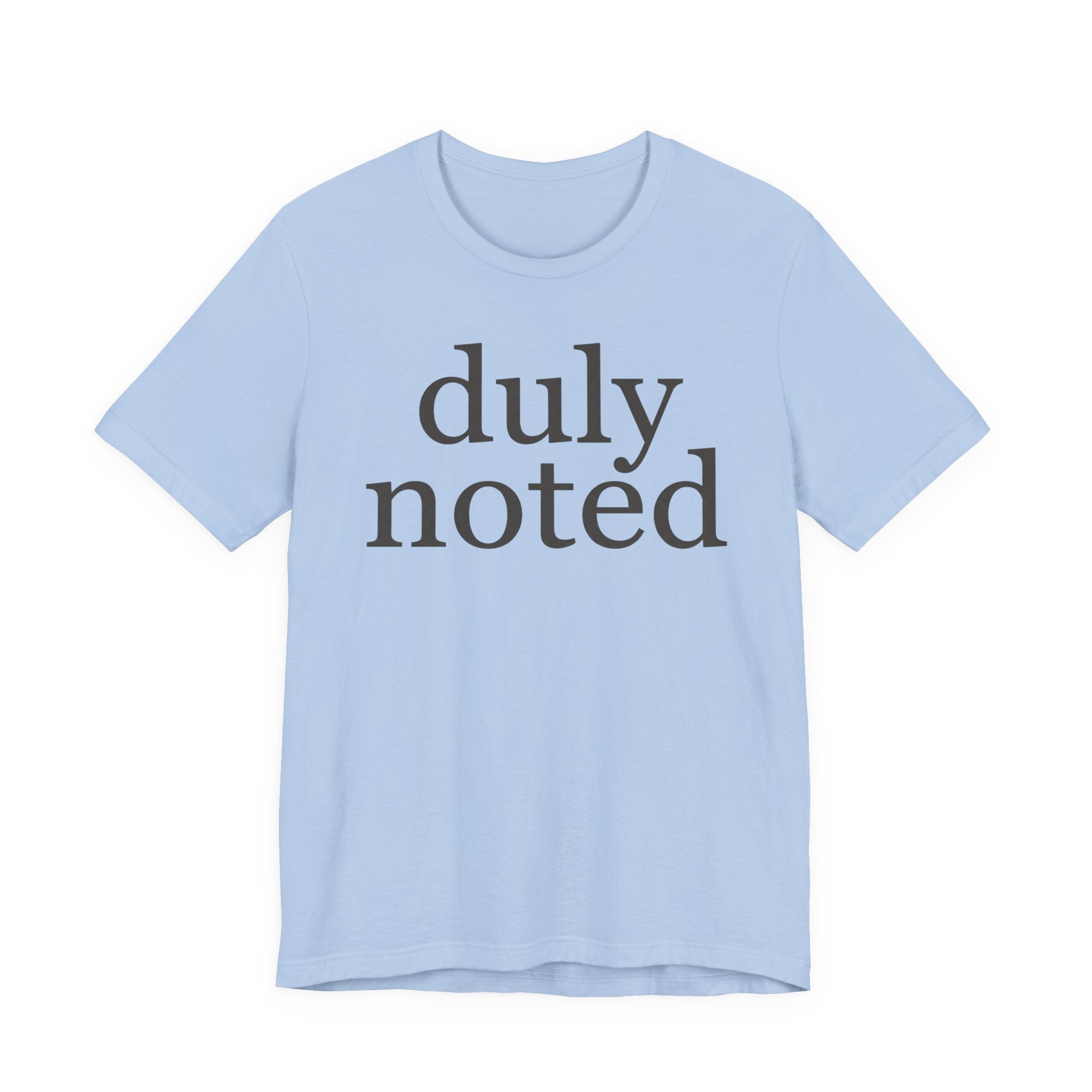 The AcknowledgmentT-Shirt