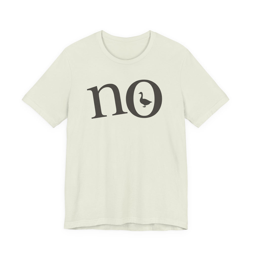 "No" Duck T-Shirt