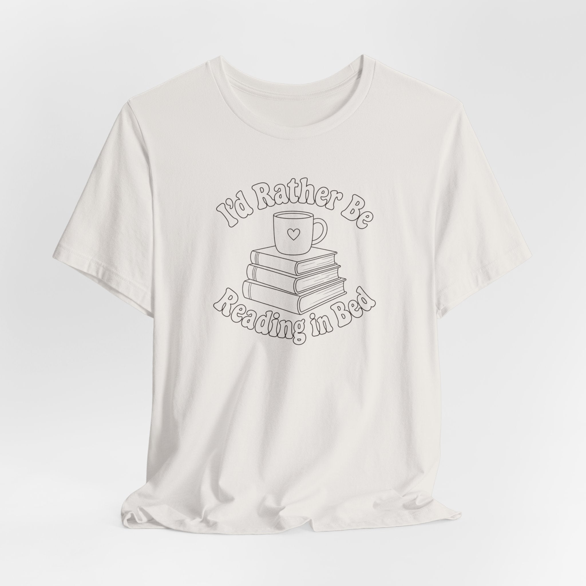 "I'd Rather Be Reading In Bed"