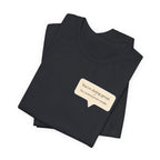 "You're Doing Great" T-Shirt