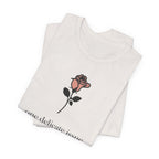 "One Delicate issue" T-Shirt