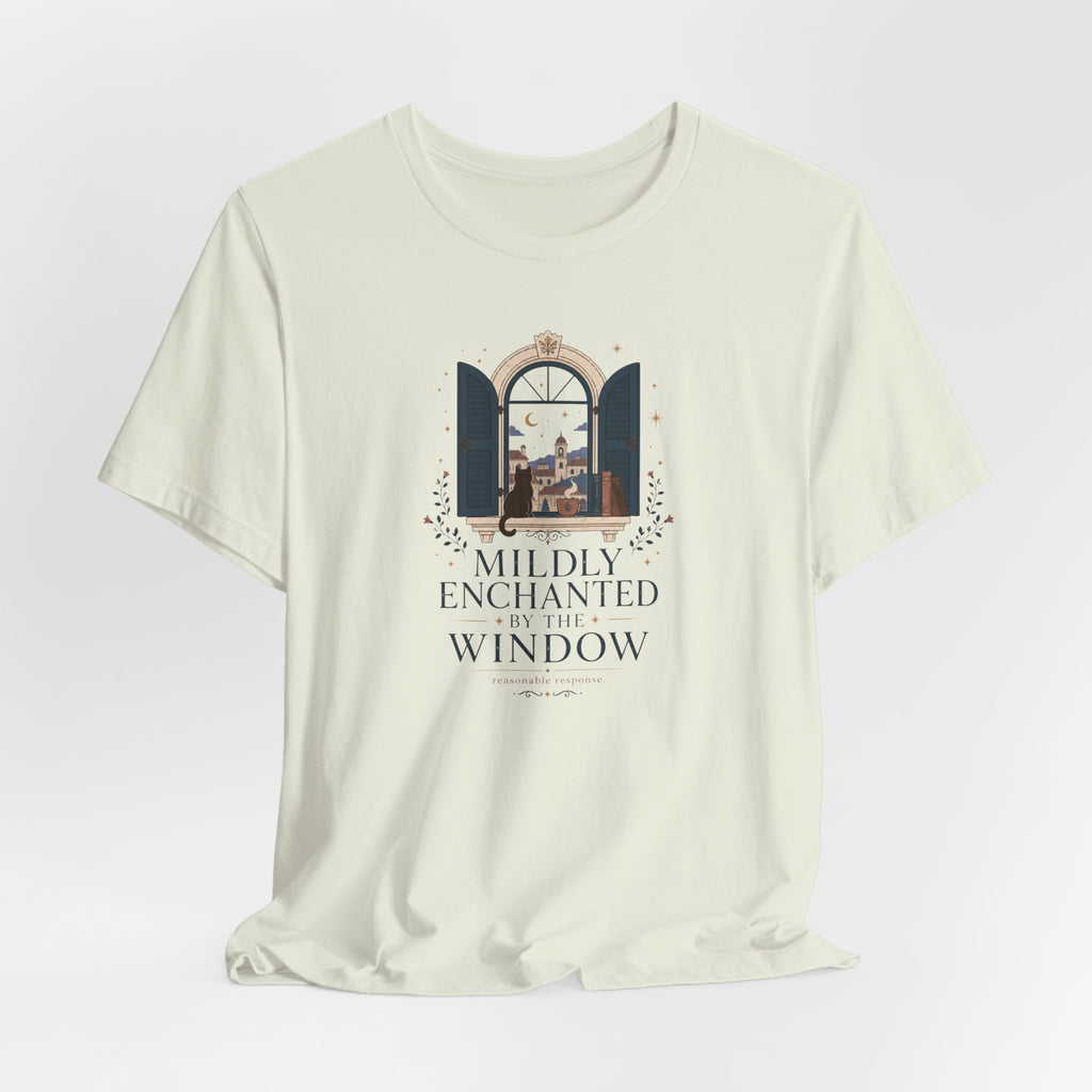 "Mildly Enchanted By The Window" T-Shirt