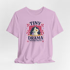 "Tiny Drama Department" T-Shirt
