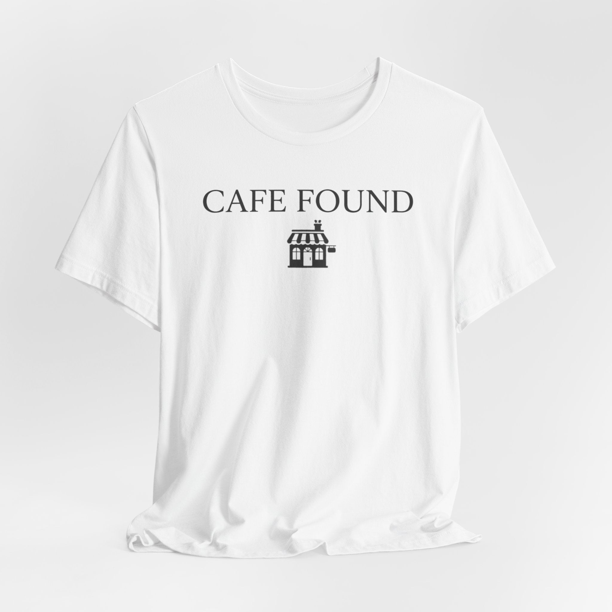"Café Found" Shoppe T-Shirt