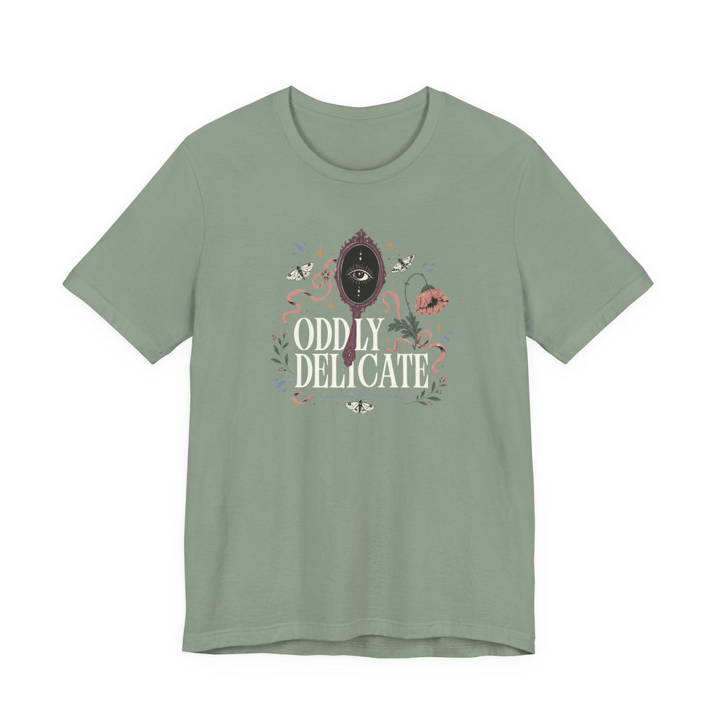 "Oddly Delicate" T-Shirt