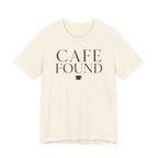 "Café Found" T-Shirt