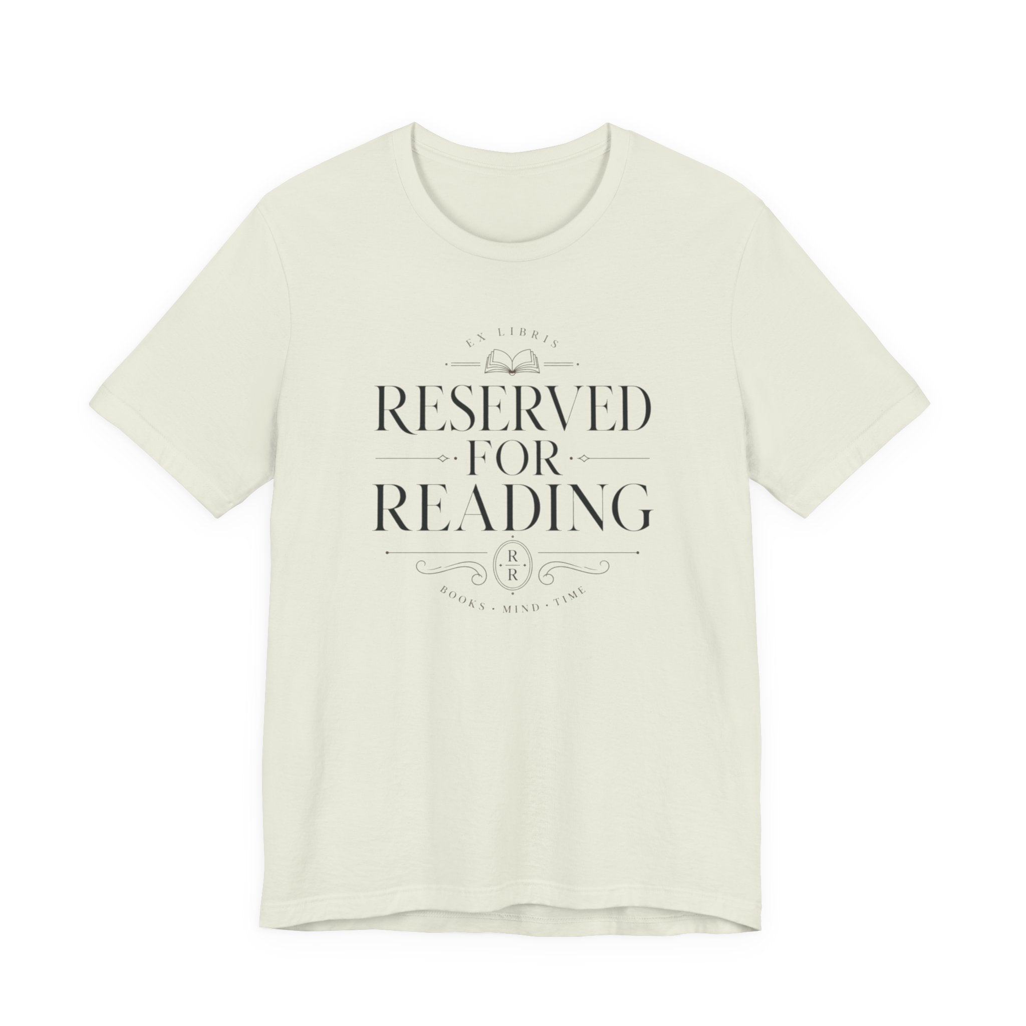 "Reserved for Reading" T-Shirt