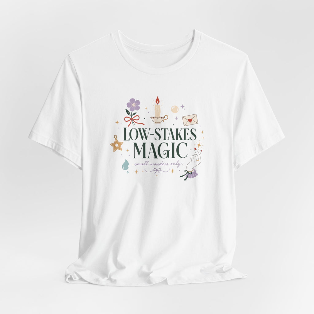 "Low Stake Magic" T-Shirt