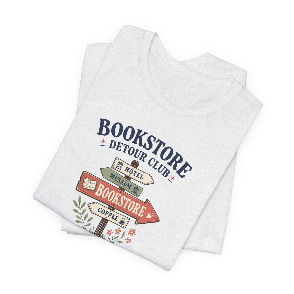"Bookstore Detour Club" Signage T-Shirt