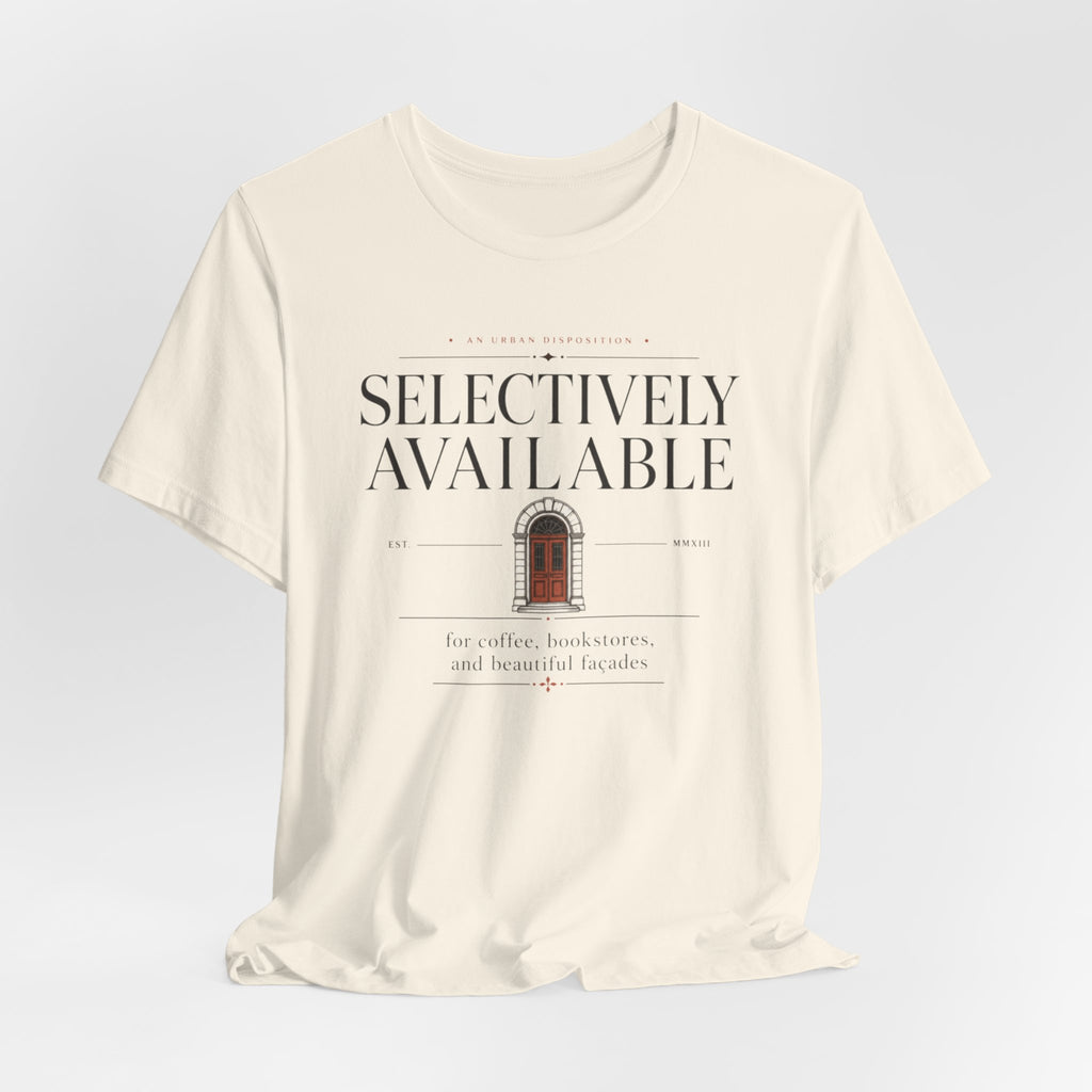 Selectively AvailableT-Shirt