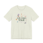 "Low Stake Magic" T-Shirt