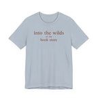 Into the Wilds of the Book StoreT-Shirt