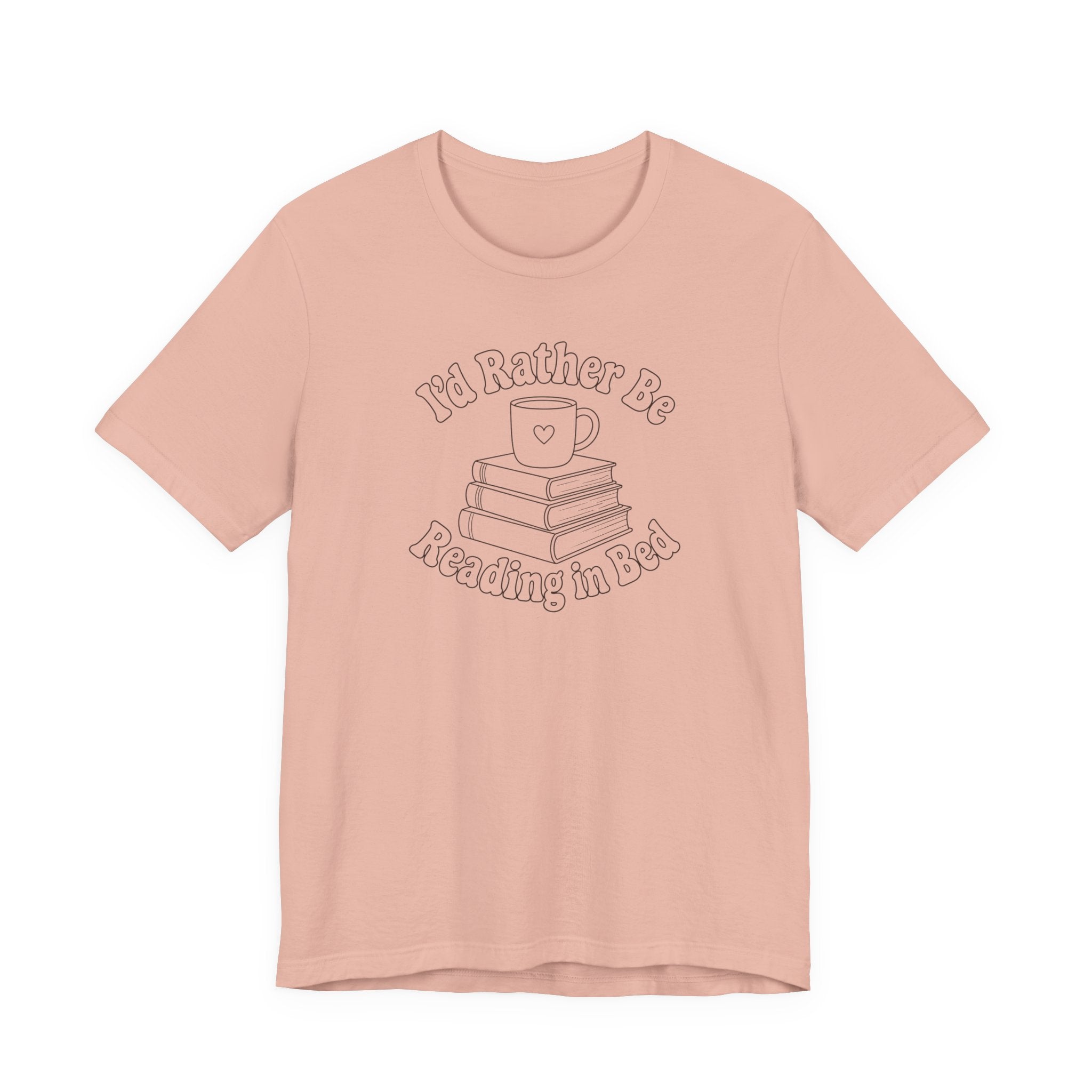 "I'd Rather Be Reading In Bed"