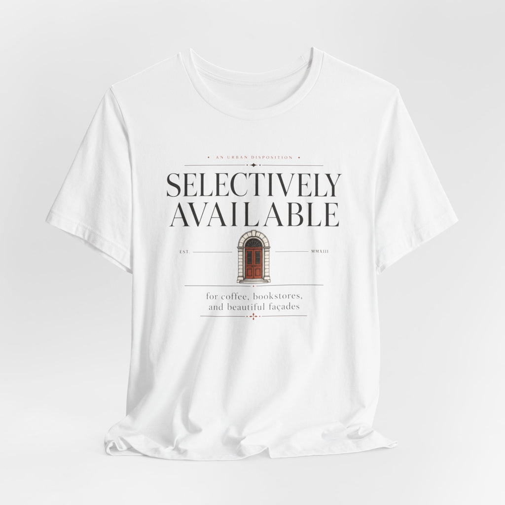 Selectively AvailableT-Shirt