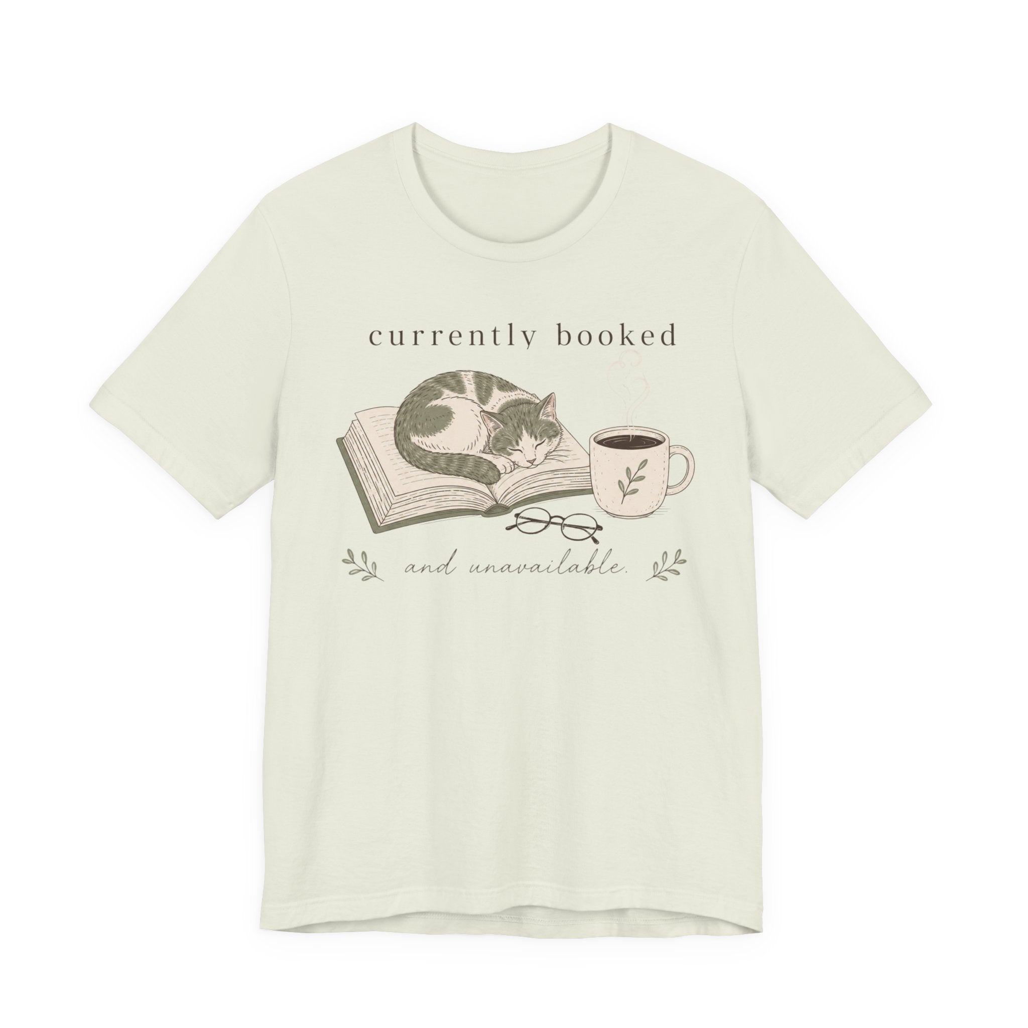 "Currently Booked" Cat T-Shirt