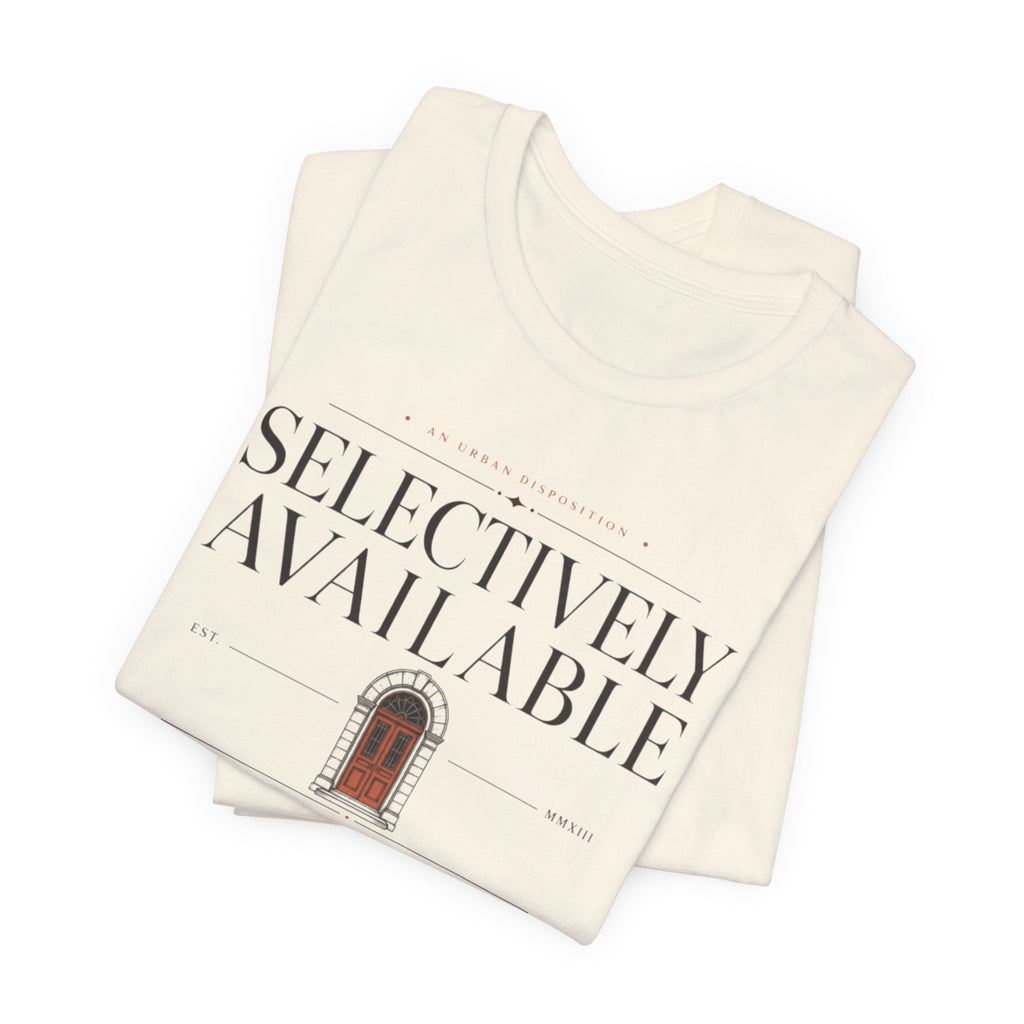 Selectively AvailableT-Shirt