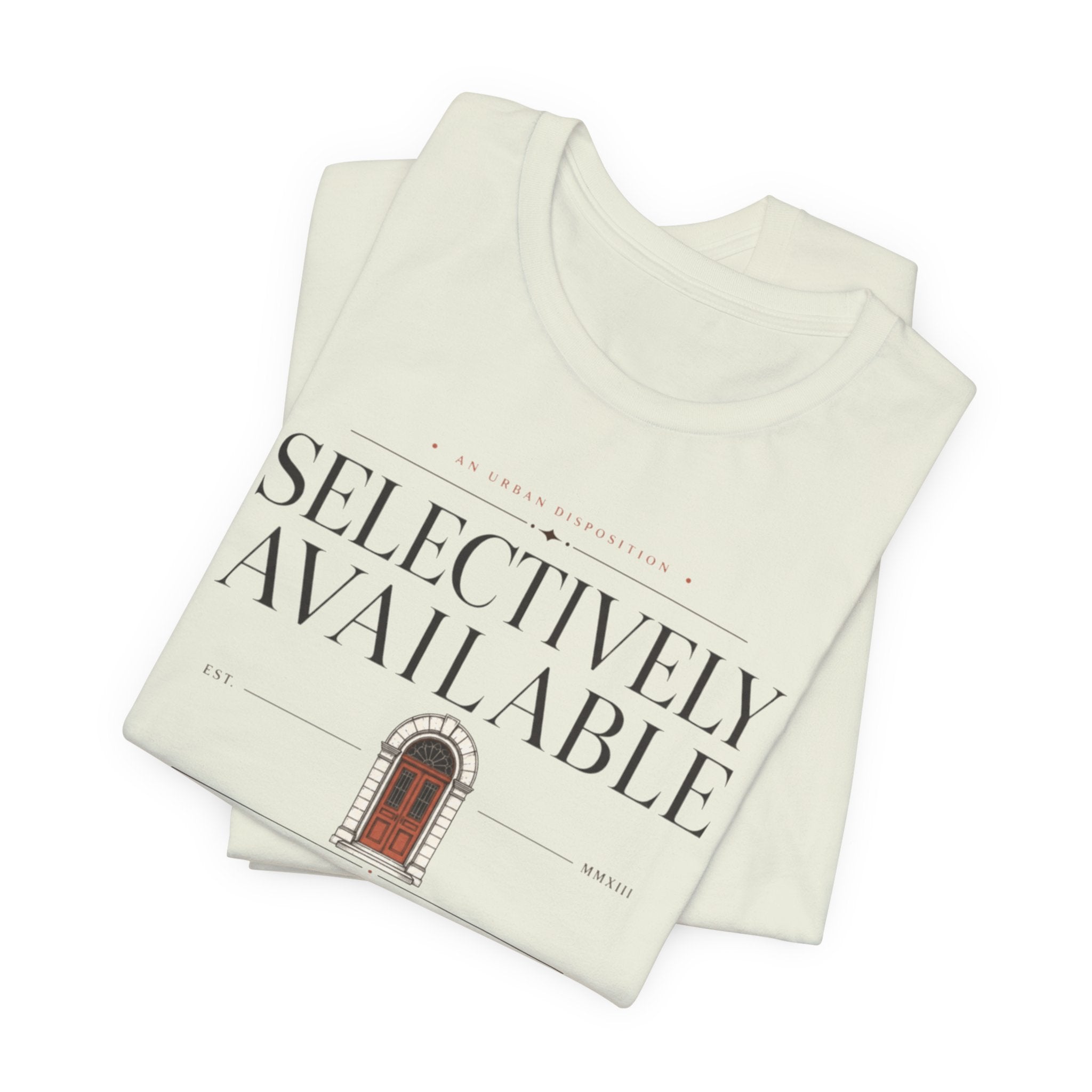 Selectively AvailableT-Shirt
