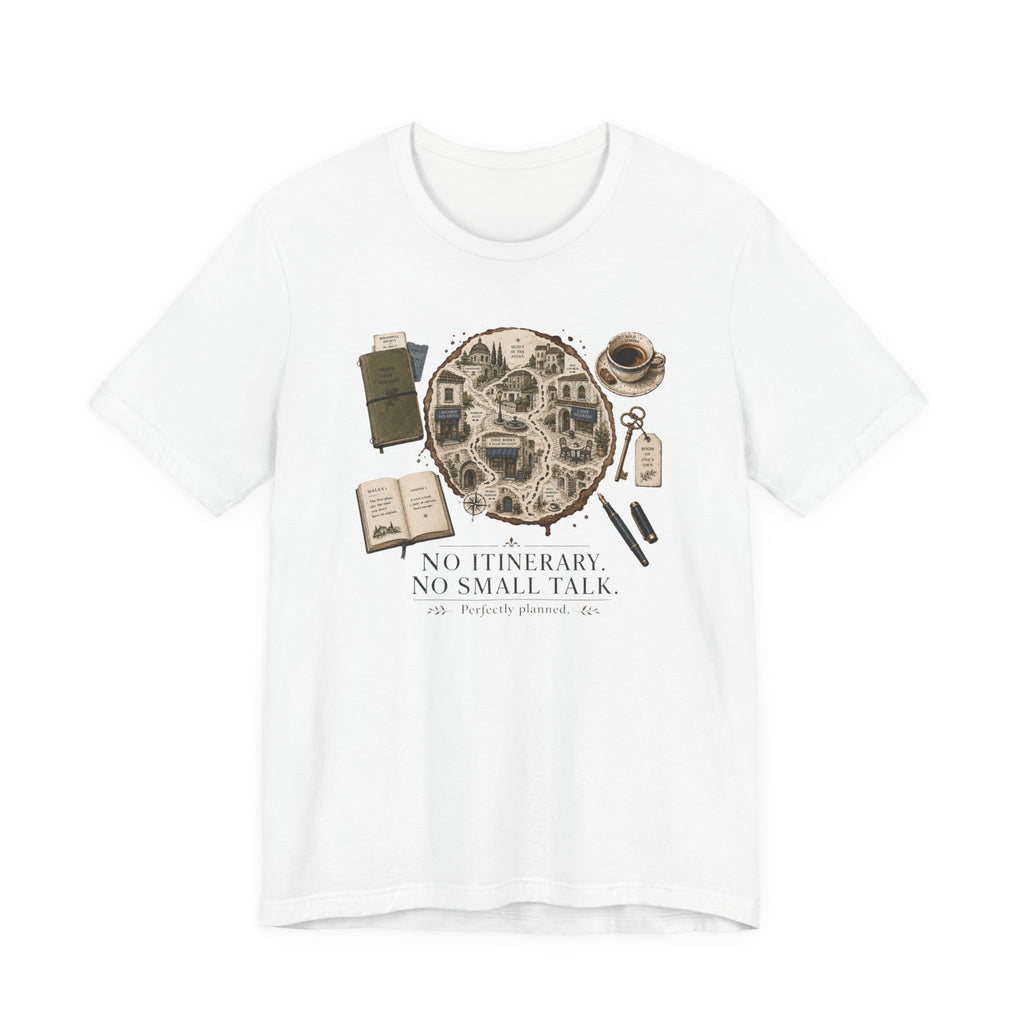 "No Itinerary, No Small Talk" Map T-Shirt