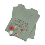 "Kindly Overthinking The Arrangement" T-Shirt
