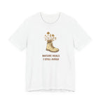"Nature Heals, I Still Judge" T-Shirt