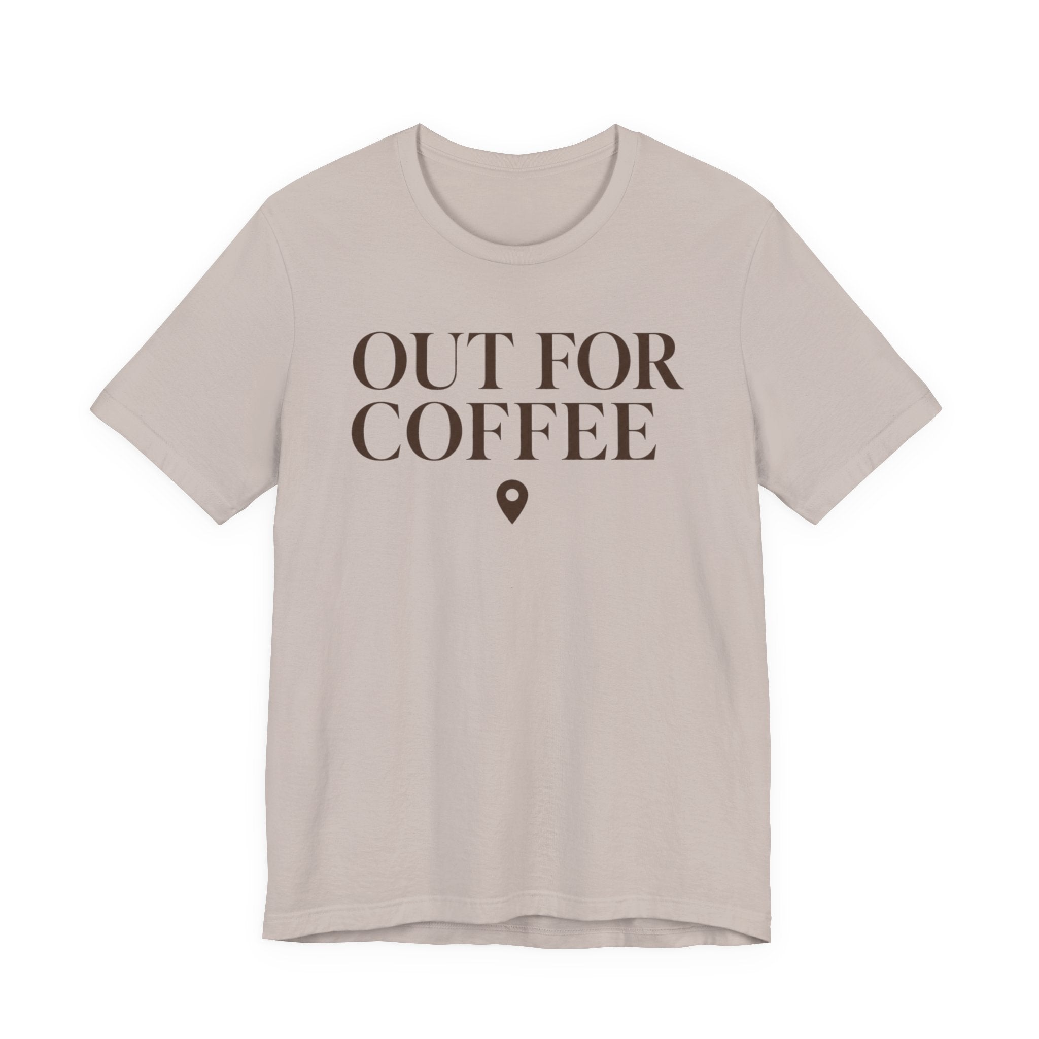 Out for CoffeeT-Shirt