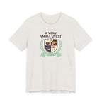 "A Very Small Quest" T-Shirt