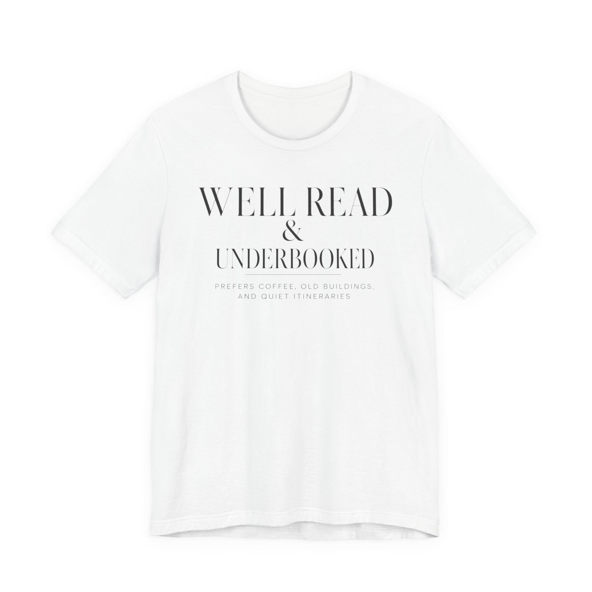 Well Read & UnderbookedT-Shirt