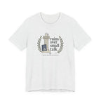 "Ruins Over Small Talk" T-Shirt