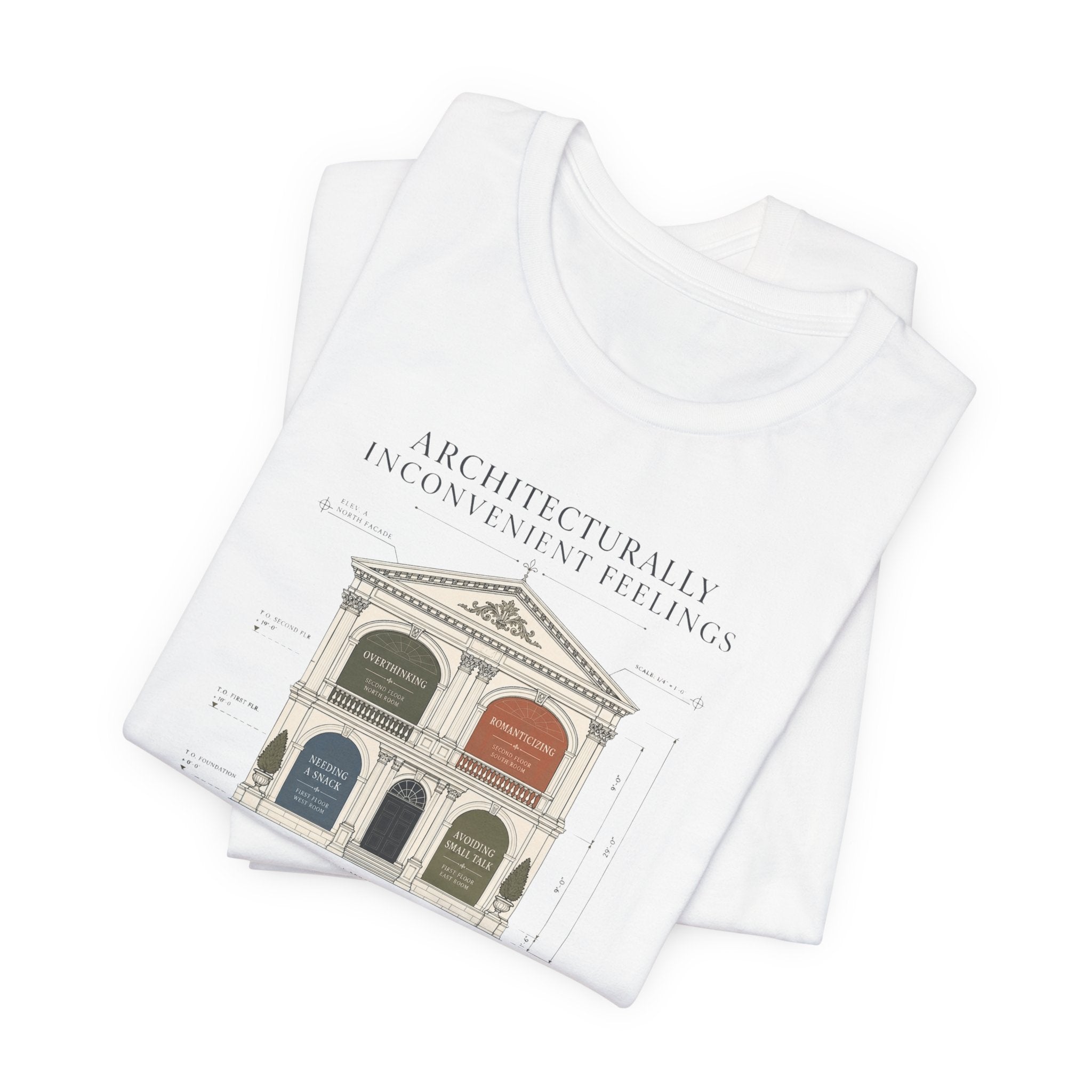 "Architecturally Inconvenient Feelings" T-Shirt