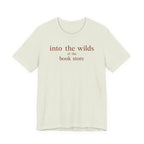 Into the Wilds of the Book StoreT-Shirt