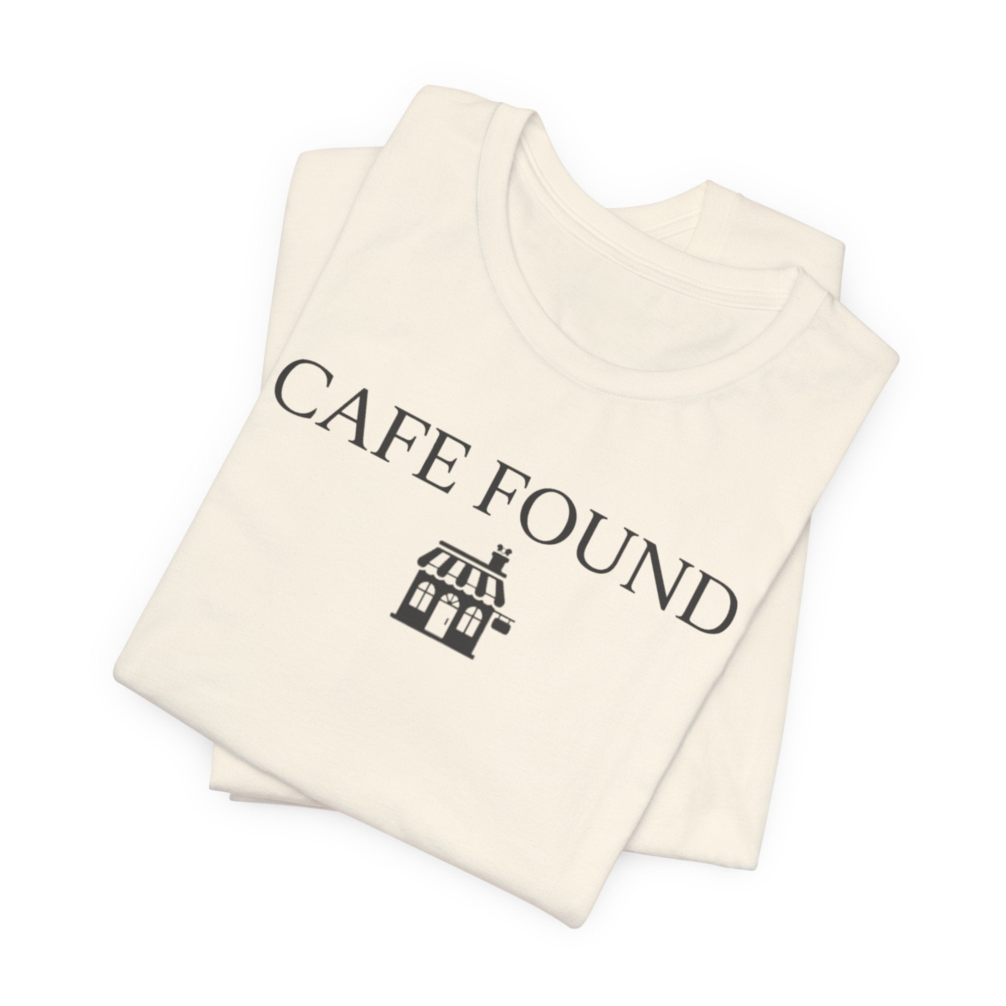 "Café Found" Shoppe T-Shirt