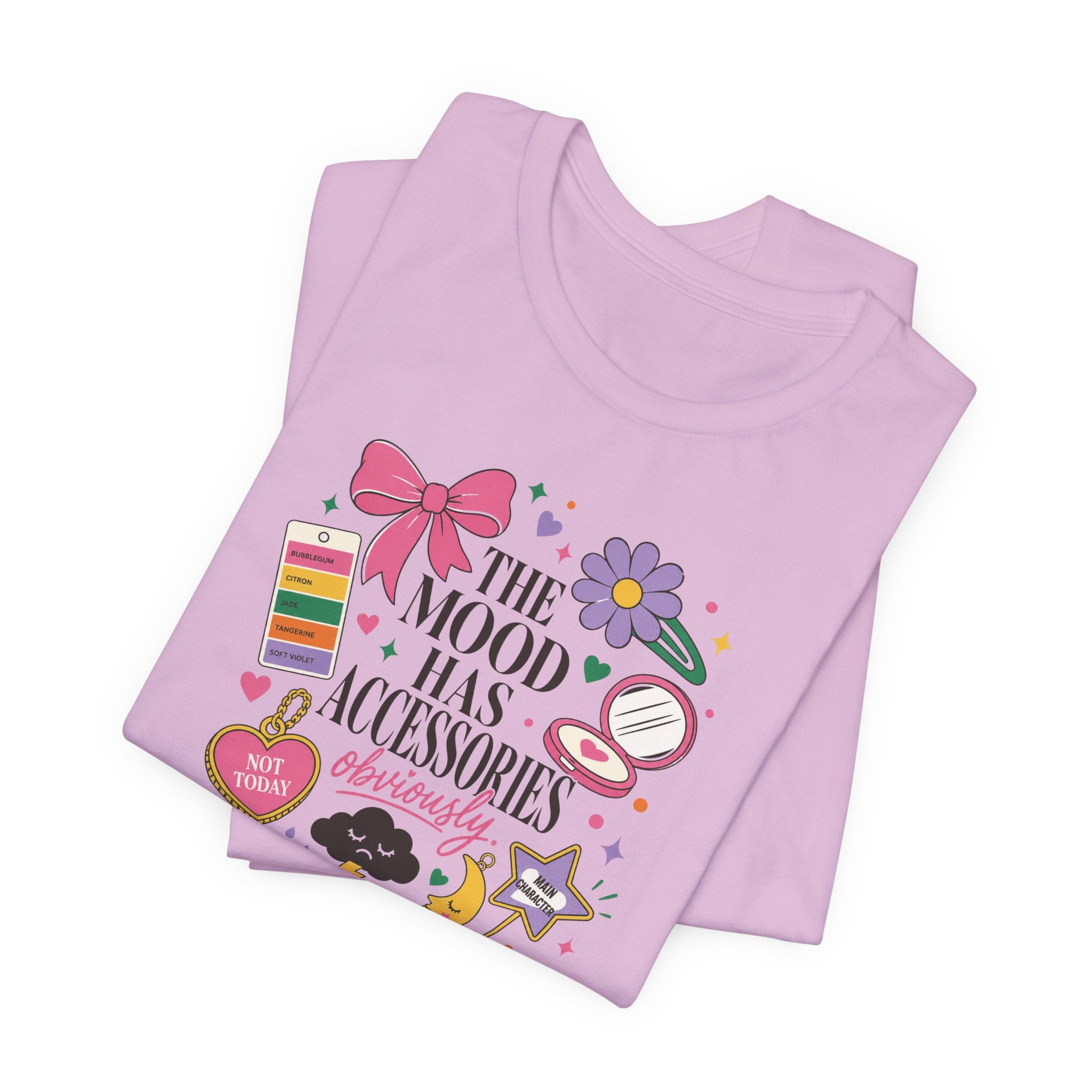 "Mood Has Accessories" T-Shirt