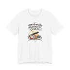 "Emotionally Attached to Breakfast" T-Shirt