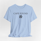 "Café Found" Shoppe T-Shirt