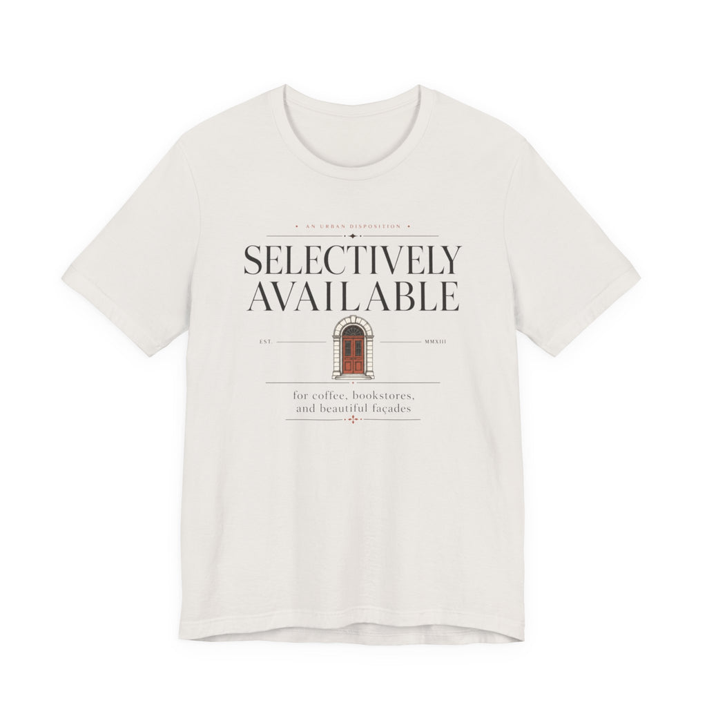 Selectively AvailableT-Shirt