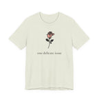 "One Delicate issue" T-Shirt