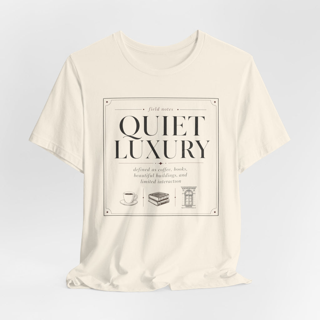 Quiet Luxury DefinitionT-Shirt