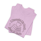 "I Brought My Books Just In Case" LT T-Shirt