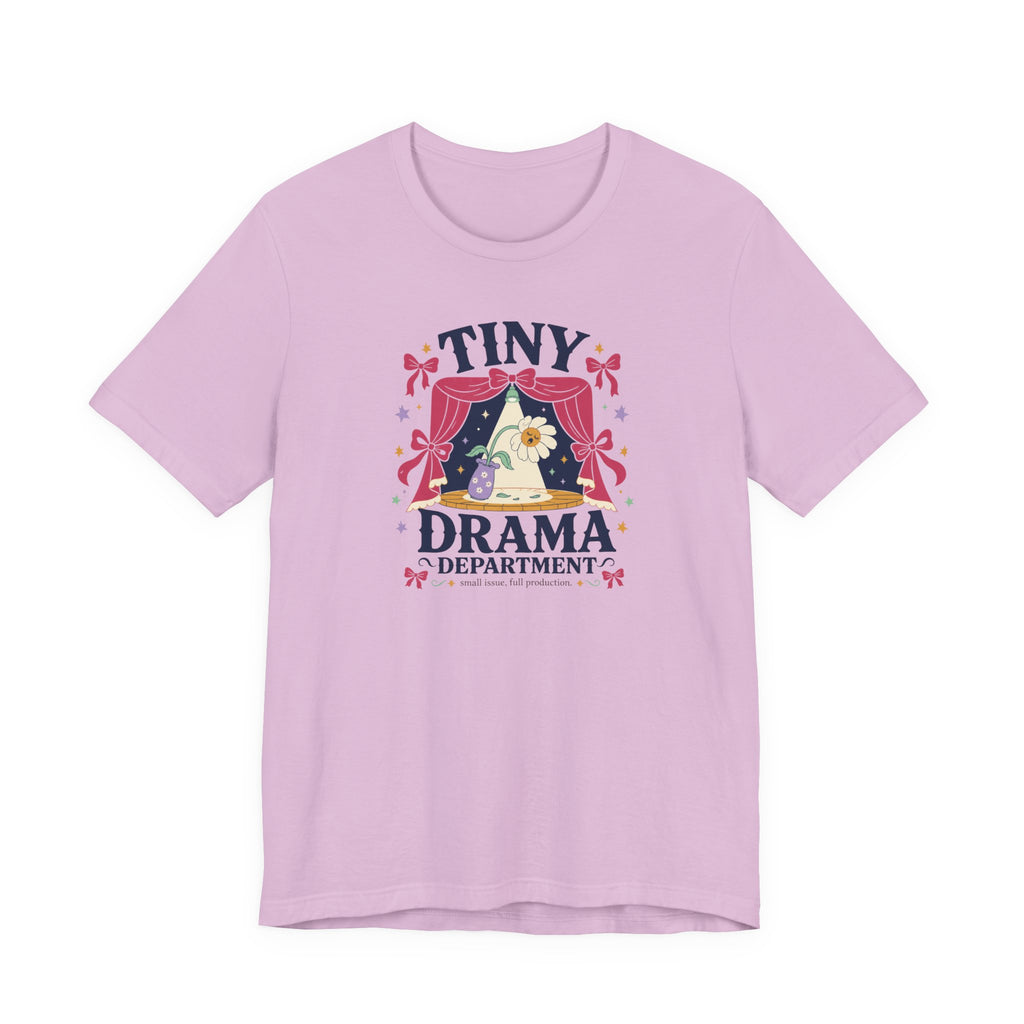 "Tiny Drama Department" T-Shirt