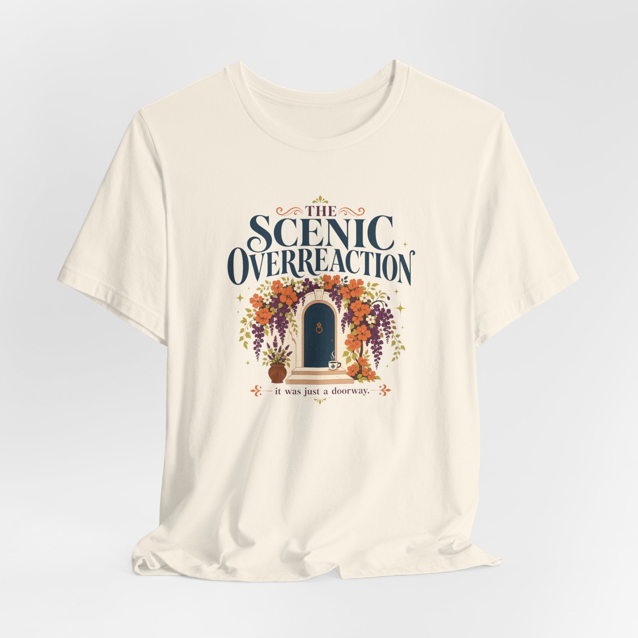 "Scenic Overreaction" T-Shirt