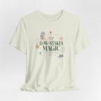 "Low Stake Magic" T-Shirt