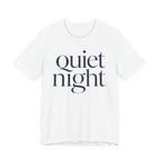 "Quiet Night" T-Shirt